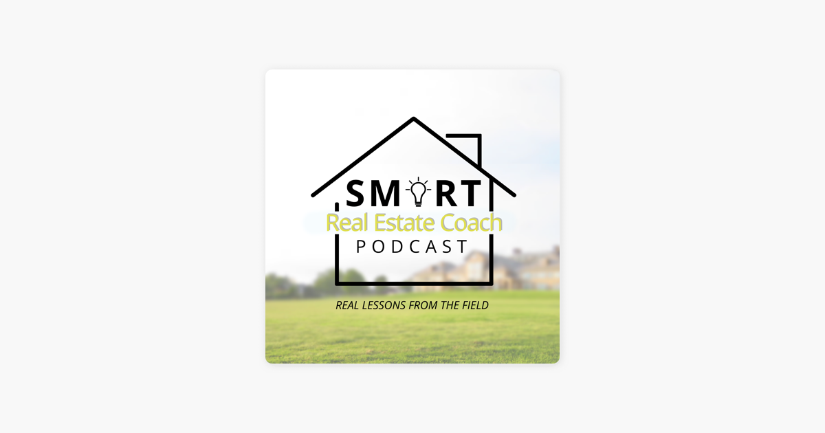 The Smart Real Estate Coach Podcast|Real Estate Investing on Apple Podcasts