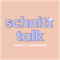 Schnitt Talk
