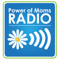 Power of Moms Radio