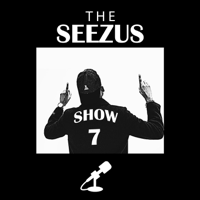 The Seezus Show Ep. 79