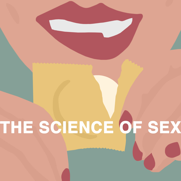 ‎the Science Of Sex On Apple Podcasts 