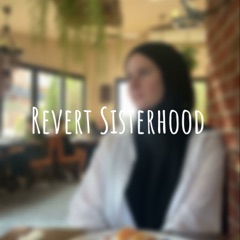 Revert Sisterhood (Trailer)