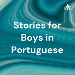 Stories for Boys in Portuguese