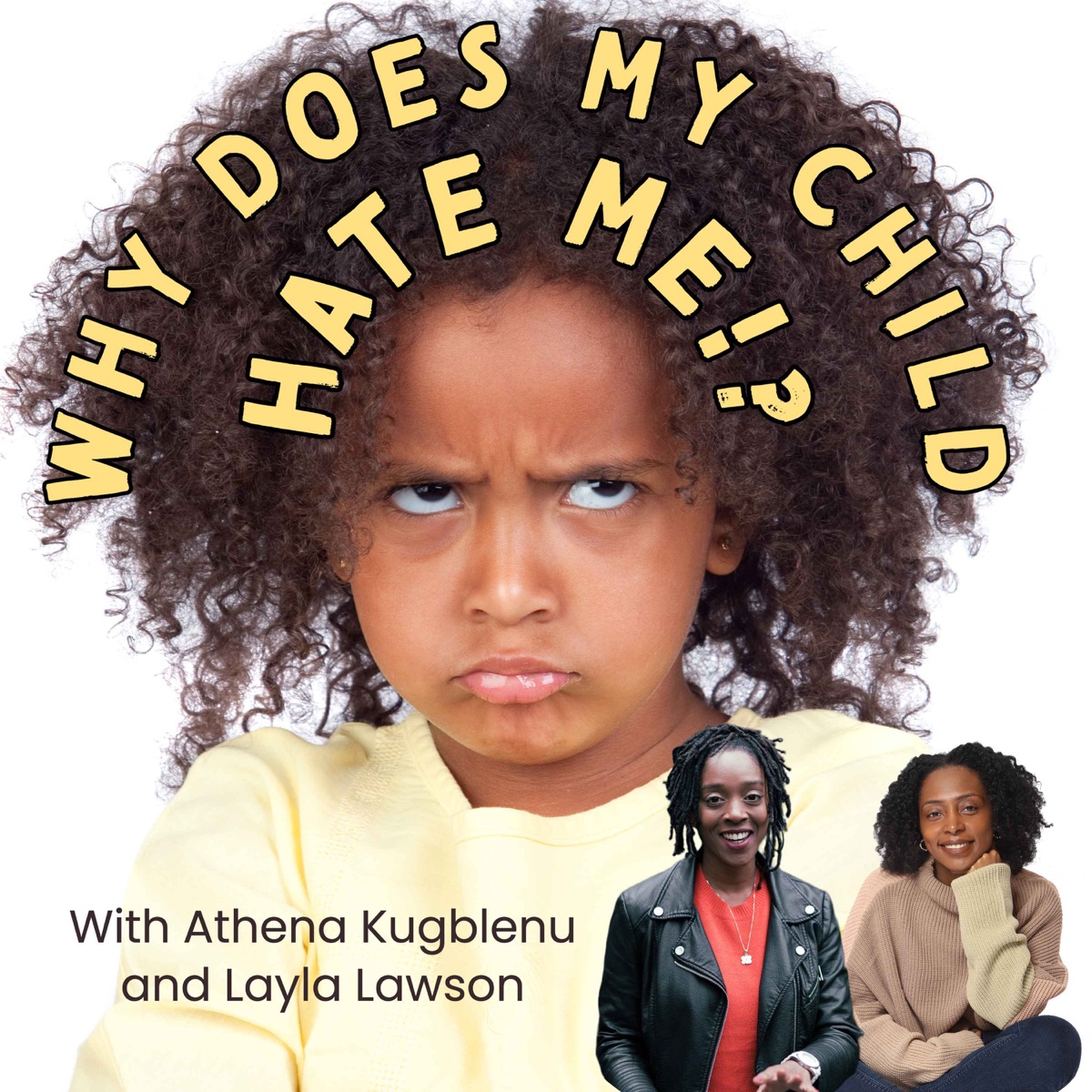 Why Does My Child Hate Me Podcast Podtail