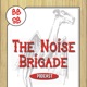 the Noise Brigade