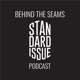 Behind The Seams Presented By Standard Issue Tees Featuring OG Chino Season 2 Episode 8
