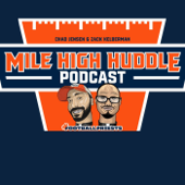 Mile High Huddle Podcast - Mile High Huddle Podcast