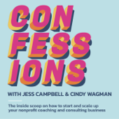 Confessions with Jess and Cindy - Cindy Wagman and Jess Campbell