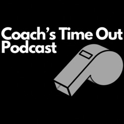 Coachs Time Out Podcast