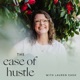 The Ease of Hustle