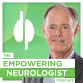 The Empowering Neurologist Podcast - David Perlmutter MD