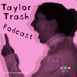 Taylor Trash