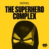 The Superhero Complex