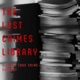 The Lost Crimes Library