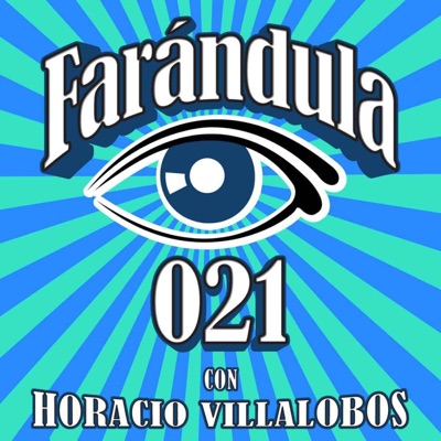 Farándula021:Horacio Villalobos