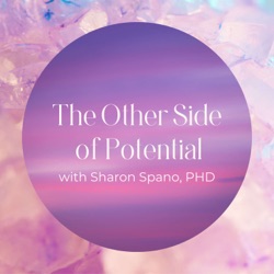 Episode 284: Unveiling the Components of Self-Leadership with Dr. Sharon Spano