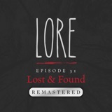 REMASTERED – Episode 31: Lost & Found