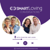 SmartLoving Conversations - Francine Pirola and Laura Cain