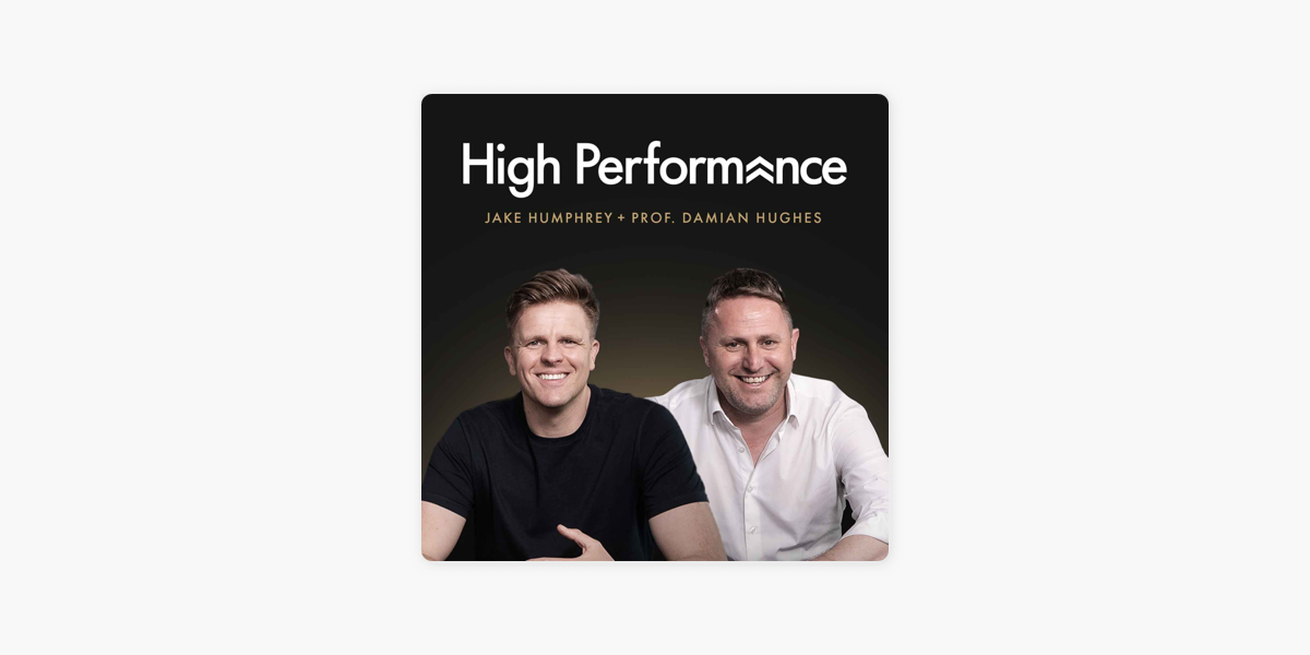 ‎The High Performance Podcast on Apple Podcasts