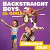 Backstraight Boys (& Girl) Athletics Chat