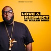 Love & Respect with Killer Mike