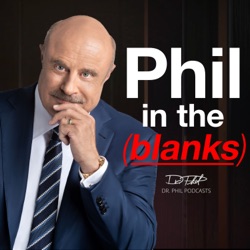 The Dr. Phil Podcast