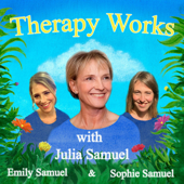 Therapy Works - Julia Samuel