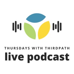 Thursdays With ThirdPath