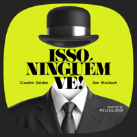 Isso Ninguém Vê! podcast