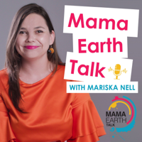 Mama Earth Talk podcast