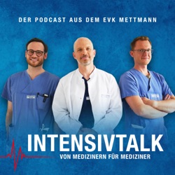 Intensivtalk – von Medizinern für Mediziner