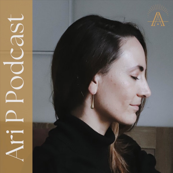 Ari P Podcast