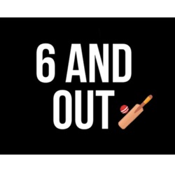 6 And Out Podcast