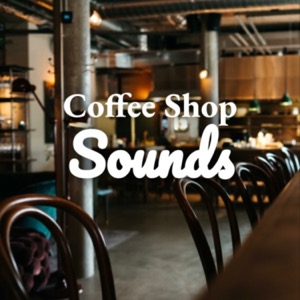 Coffee Shop Sounds