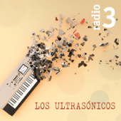 Los Ultrasónicos - Radio 3