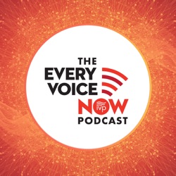 The Every Voice Now Podcast