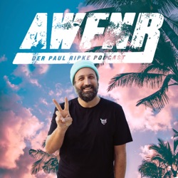 AWFNR - Der Paul Ripke Podcast