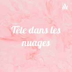 Tête dans les nuages