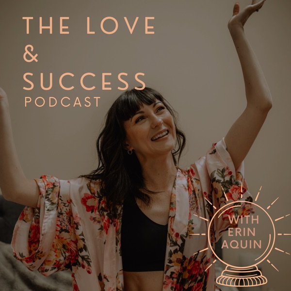 The Love and Success Podcast