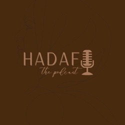 Hadaf Podcast