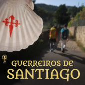 Guerreiros de Santiago - Joana Garcia e Ruben Sousa