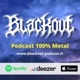 Blackout : podcast 100% metal