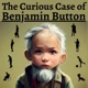 The Curious Case of Benjamin Button