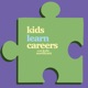 Kids Learn Careers