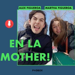 EN LA MOTHER! - T2 EP 08 - 