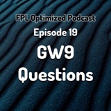 Episode 19. GW9 Questions