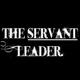 The Servant Leader