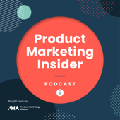 Product Marketing Insider - Product Marketing Alliance