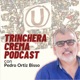 Trinchera Crema Podcast