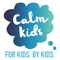 The Calm Kids Podcast